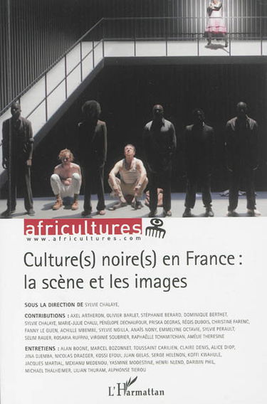 Africultures, n° 92-93. Culture(s) noire(s) en France : la scène et les images