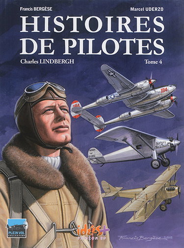 Couverture de Histoires de pilotes. Vol. 4. Charles Lindbergh