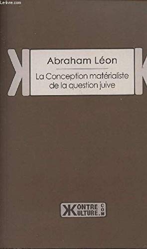Couverture de Conception matérialiste de la question juive (La)