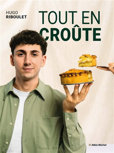 Couverture de Tout en croûte