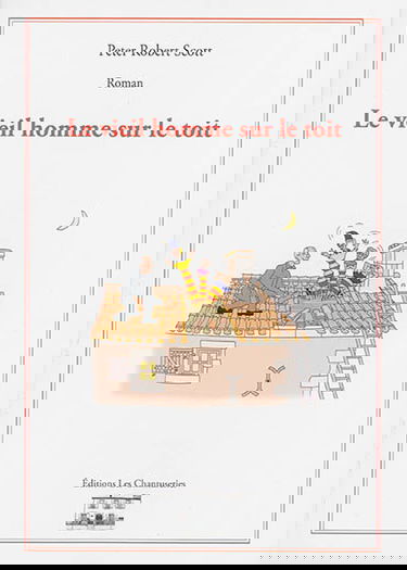Le vieil homme sur le toit