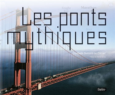 Les ponts mythiques