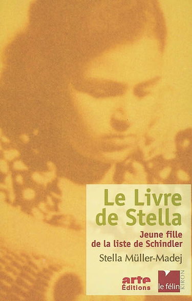 Le livre de Stella : jeune fille de la liste de Schindler
