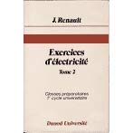 Exercices d'électricité. Vol. 2. Magnétostatique et induction, équations de Maxwell et ondes électro-magnétiques, milieux diélectriques et magnétiques