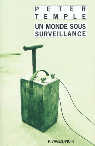 Un monde sous surveillance