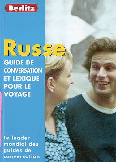 Russe : guide de conversation et lexique pour le voyage
