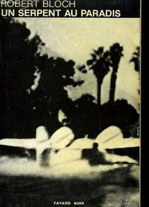 Un serpent au paradis