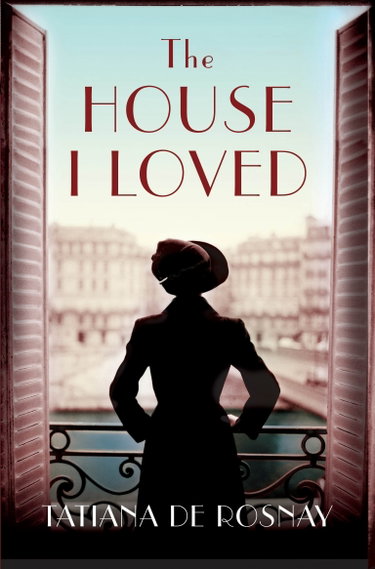Couverture de The House I Loved par Tatiana de Rosnay