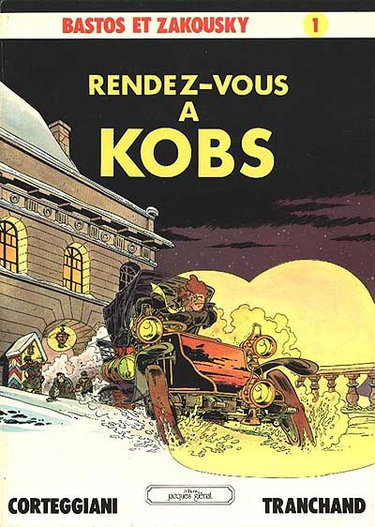 Couverture de Bastos et Zakousky. Vol. 1. Rendez-vous à Kobs