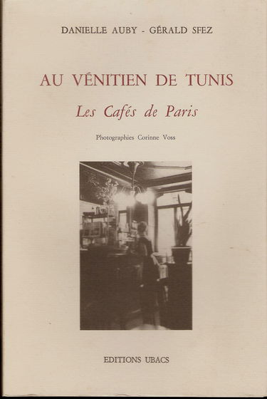 Au Vénitien de Tunis : les cafés de Paris