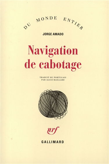 Navigation de cabotage : notes pour des mémoires que je n'écrirai jamais