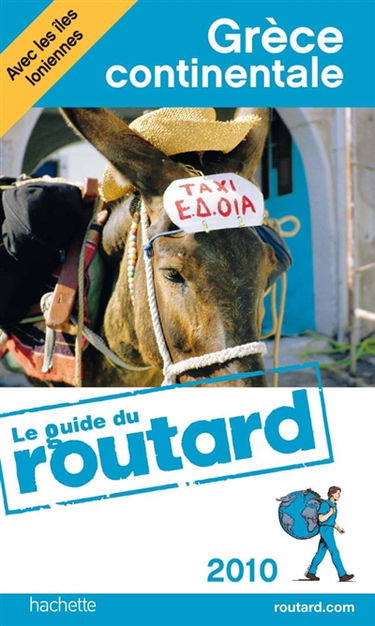Grèce continentale : avec les îles Ioniennes : 2010