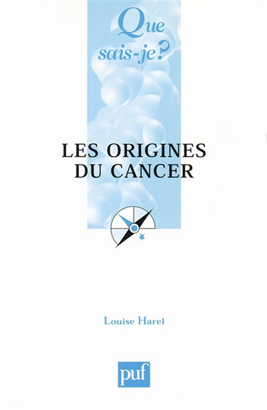Les origines du cancer
