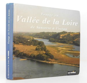 Vallée de la Loire : de Sancerre à la mer