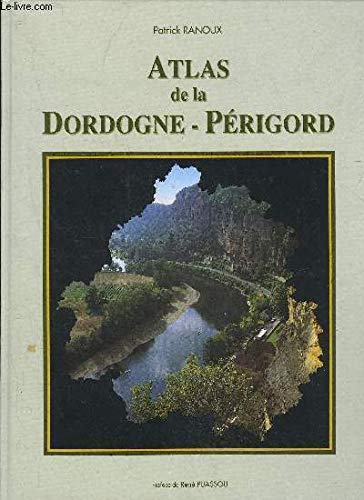 Atlas de la Dordogne-Périgord