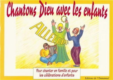Chantons Dieu avec les enfants