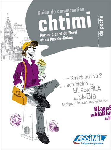Le chtimi de poche : parler picard du Nord et du Pas-de-Calais : guide de conversation