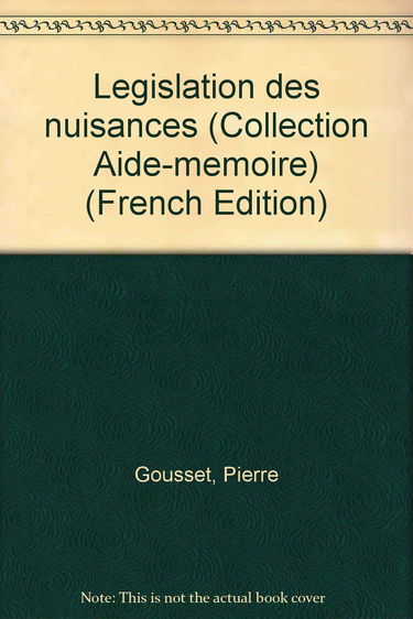 Aide-mémoire législation des nuisances