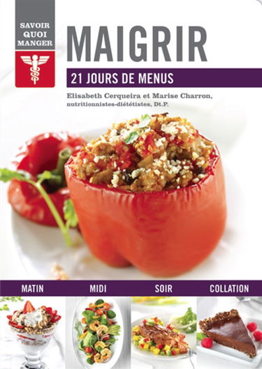 Maigrir : 21 jours de menus
