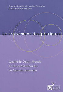 Le croisement des pratiques : quand le Quart Monde et les professionnels se forment ensemble