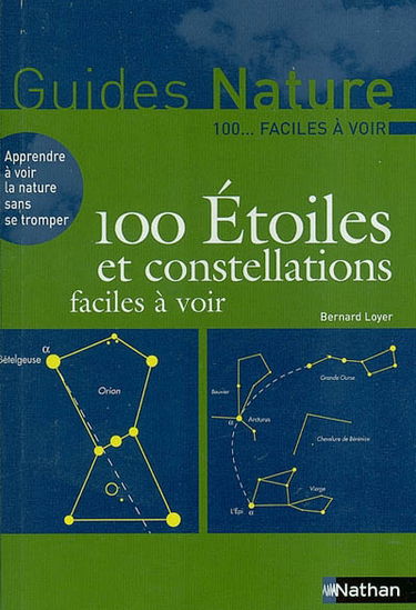 100 étoiles et constellations faciles à voir