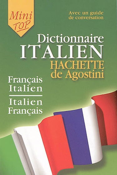 Mini-dictionnaire : français-italien, italien-français : guide de conversation