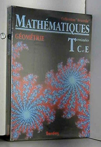 Mathématiques, terminales C, E, tome 2 : géométrie, 1989