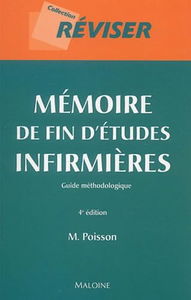 Mémoire de fin d'études infirmière : Guide méthodologique