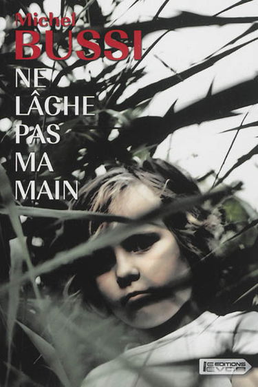 Ne lâche pas ma main