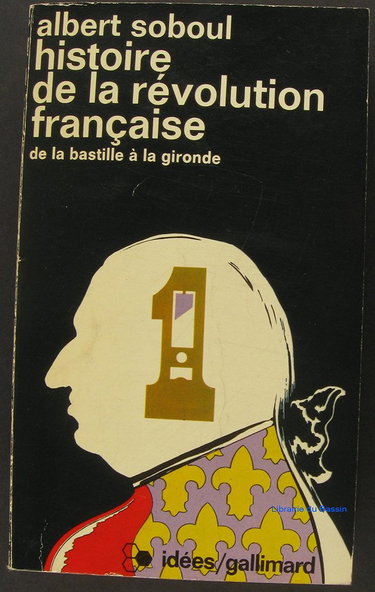 Couverture de Histoire de la révolution française de la Bastille à la gironde