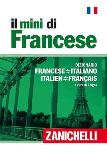 Couverture de Il mini di francese. Dizionario francese-italiano, italiano-francese