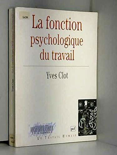 La Fonction psychologique du travail