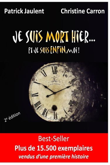 Je Suis Mort Hier... Et je suis ENFIN moi !