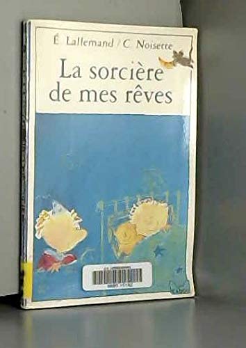 La sorcière de mes rêves