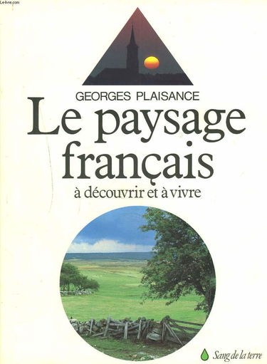 Le Paysage français à découvrir et à vivre