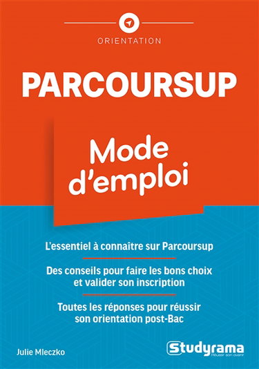 Parcoursup : mode d'emploi