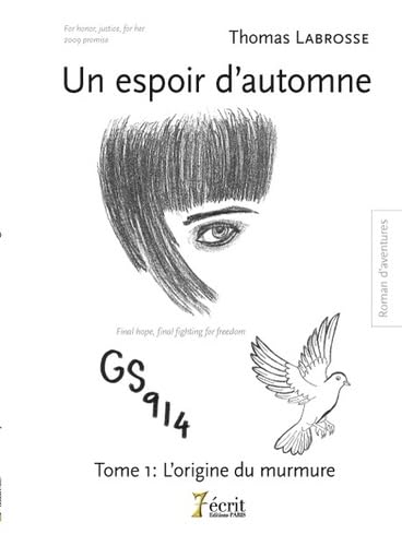 Un espoir d’automne: Tome 1 : L’origine du murmure