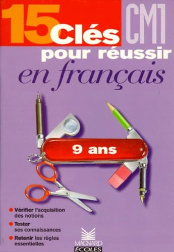 15 clés pour réussir en français, CM1
