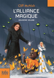 Le maléfice. Vol. 2. L'alliance magique