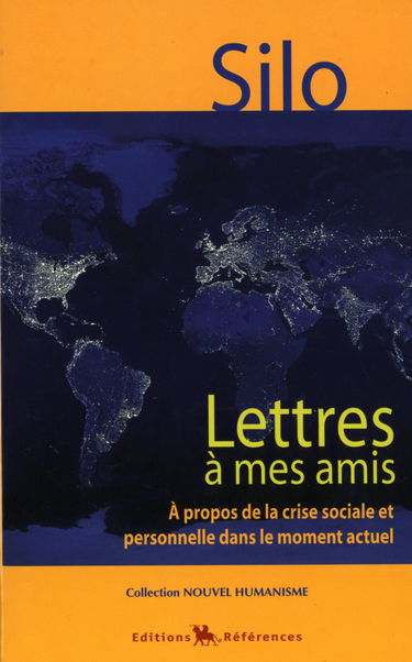 Lettres à mes amis
