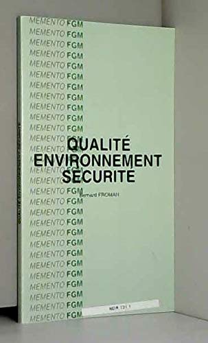 Qualité, environnement, sécurité