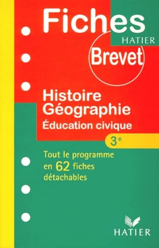 Fiches brevet, histoire, géographie, éducation civique - 3e