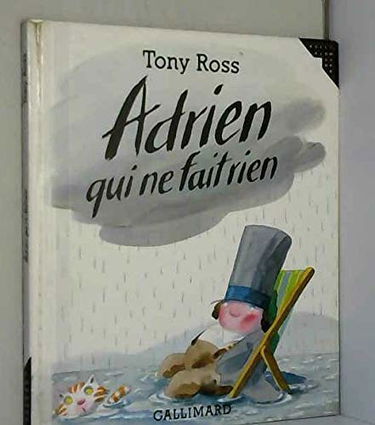 Adrien qui ne fait rien