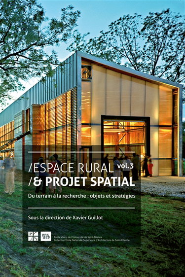 Espace rural et projet spatial. Vol. 3. Du terrain à la recherche : objets et stratégies