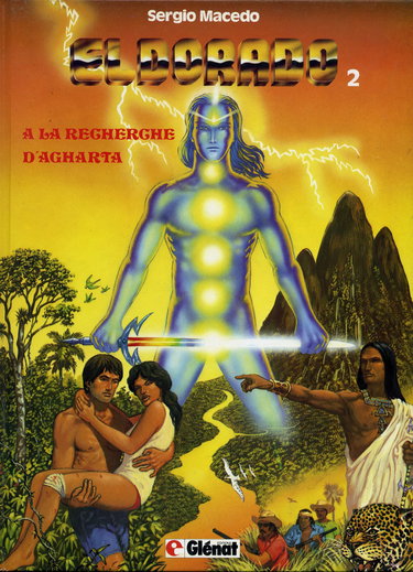 Eldorado : une aventure de Vic Voyage. Vol. 2. A la recherche d'Agharta