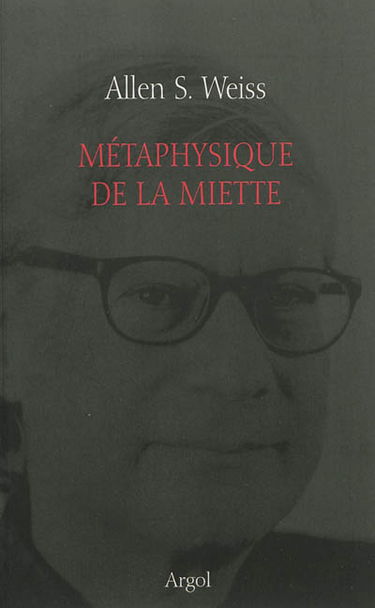 Métaphysique de la miette