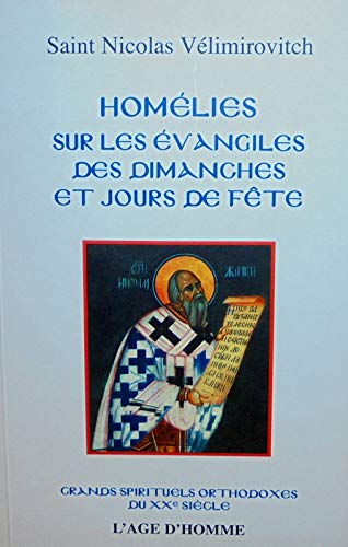 Homelies sur les evangiles des dimanches et des jours de fete