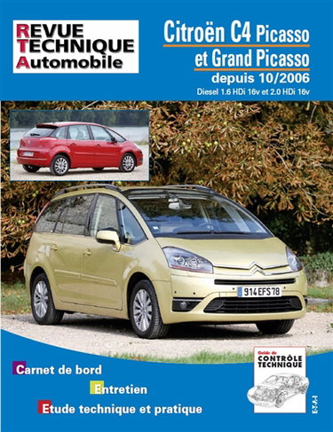 Revue technique automobile, n° B723.6. Citroën C4 Picasso et Grand Picasso 1.6 et 2.0 HDI, depuis 10/06