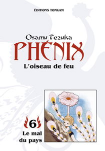 Phénix : l'oiseau de feu. Vol. 6. Le mal du pays