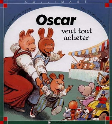 Oscar veut tout acheter